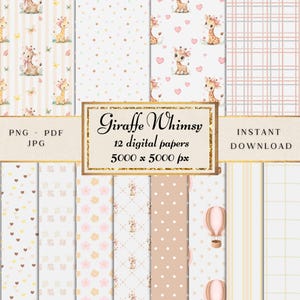 May include: A collection of 12 digital papers with a giraffe theme. The papers feature patterns of giraffes, hearts, polka dots, stripes, and floral designs in soft pastel colors. The text "Giraffe Whimsy" and other details are displayed.