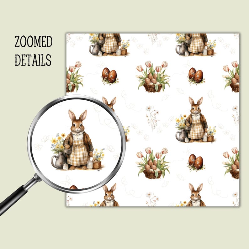 May include: Watercolor Easter pattern with repeating images of a bunny in an apron, baskets of tulips, and brown Easter eggs. The words "ZOOMED DETAILS" are in the upper left corner.