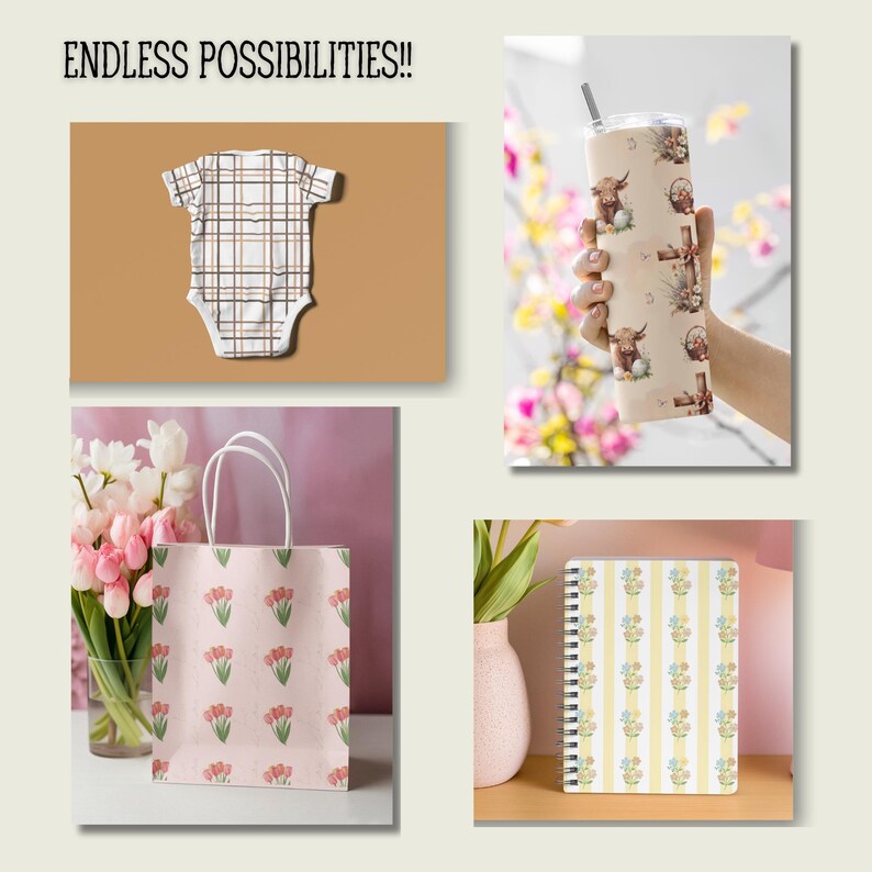 May include: The image displays several items with decorative patterns. A baby onesie with a plaid design, a tumbler with a cow and floral pattern, a shopping bag with tulip pattern, and a spiral notebook with a floral design. Text reads "ENDLESS POSSIBILITIES!!"