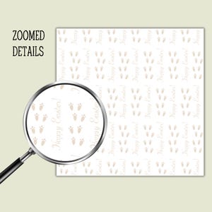 May include: A white background featuring a repeating pattern of light brown bunny footprints and the text "Happy Easter!" in a script font. A magnifying glass is in the foreground, focusing on the pattern.
