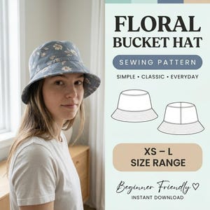 Könnte beinhalten: Ein blauer Fischerhut mit weißem Blumenmuster. Der Text lautet: FLORAL BUCKET HAT SEWING PATTERN, SIMPLE CLASSIC EVERYDAY, XS-L SIZE RANGE, Beginner Friendly, INSTANT DOWNLOAD. Zwei Strichzeichnungen des Hutes sind in der Grafik zu sehen.