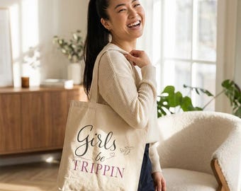 Girls Trip Tote Bag | Girls Be Trippin Tote | Beach Travel Bag | Bachelorette Gift | Vacation Tote