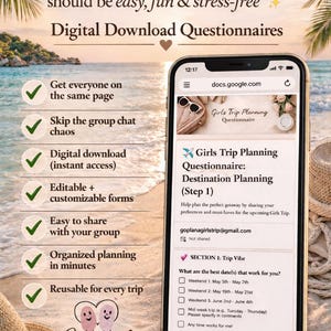 May include: A smartphone displays a "Girls Trip Planning Questionnaire" on a beach background. The questionnaire promises easy, fun, and stress-free trip planning. Text highlights features like digital download, editable forms, and organized planning.