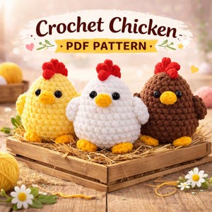 Schema per un pollo all'uncinetto in PDF / Pollo pasquale in amigurumi / Tutorial per principianti per realizzare un peluche / Download immediato