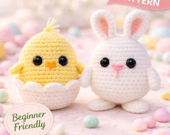 May include: Two crocheted Easter-themed toys: a yellow chick in an eggshell and a white bunny with pink inner ears. The chick has black eyes and an orange beak. The bunny has black eyes and a pink nose. The image includes the text "Beginner Friendly" and "PATTERN".