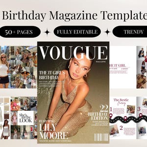 May include: A magazine template with the text "Birthday Magazine Template" at the top. The template includes a "Vogue" magazine cover featuring a woman, and pages with photos and text. The template is described as "50+ PAGES", "FULLY EDITABLE", and "TRENDY".