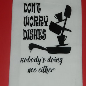 Don't Worry Dishes nobody Is Doing Me Either Travel Mug