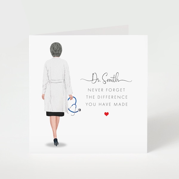 Doctor retirement card female, doctor appreciation, personalised doctor, personalized, never forget the difference, consultant, surgeon