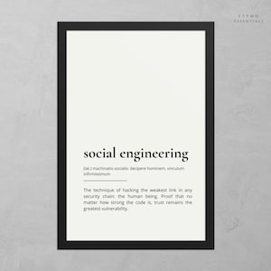 Puede incluir: Impresión enmarcada en negro con la frase "social engineering" en negrita. Una definición en letra más pequeña explica el concepto. El fondo es blanco roto.