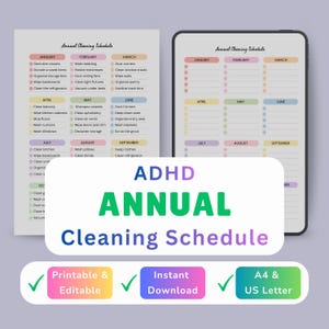 May include: An ADHD annual cleaning schedule displayed on a tablet and a printed sheet. The schedule is color-coded by month and includes cleaning tasks. The image also features the text "ADHD Annual Cleaning Schedule" and icons indicating it is printable, editable, and an instant download.