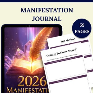 Op de afbeelding: Een digitaal manifestatiejournaal met 59 pagina's. De omslag toont een open boek met een gloeiende veer, kristallen en de tekst "2026 Manifestatie". Bevat pagina's voor zelfreflectie en de 369-methode.