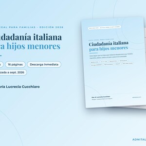 Peut inclure: Un guide numérique intitulé Ciudanía italiana para hijos menores, édition 2026, par Dra. María Lucrecia Cucchiaro. Le document est un PDF A4 de 16 pages, présentant une couverture bleu clair avec du texte bleu foncé et une mise en page épurée.