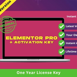 May include: A laptop screen displays the text Elementor Pro + Activation Key in yellow against a magenta background. A green Original stamp is in the corner. A yellow banner reads Latest Version. Green checkmarks list features including Instant Access, Your Own Key, and Lifetime Updates.