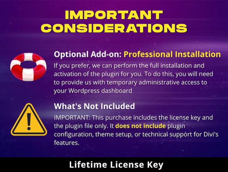 May include: A digital graphic with the text "IMPORTANT CONSIDERATIONS". It features a life preserver icon, a warning sign, and text detailing plugin installation and exclusions. The bottom text reads "Lifetime License Key".