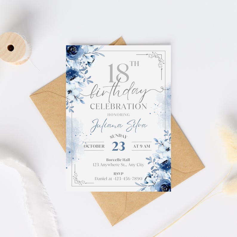 May include: An invitation for an 18th birthday celebration. The invitation features a floral design with blue watercolor accents and the text "18th Birthday Celebration" with the name "Juliana Silva". The date is October 23rd at 9 AM.