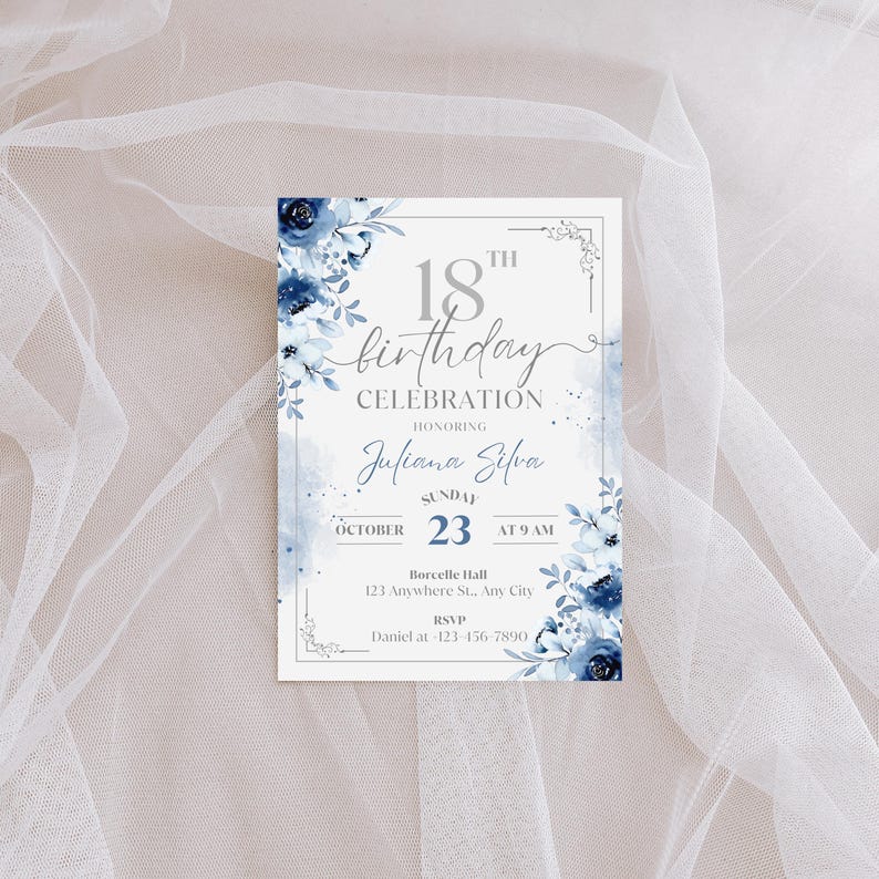 May include: A white invitation card with a blue floral design and the text "18th Birthday Celebration" honoring Juliana Silva. The card includes the date, time, and RSVP information.