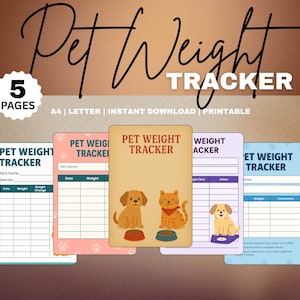 Peut inclure: Un ensemble de cinq pages imprimables de suivi du poids des animaux de compagnie. Les pages sont de différentes couleurs, dont le bleu, le rose et le beige, et présentent des illustrations de chiens et de chats. Le texte "Pet Weight Tracker" est bien en évidence.