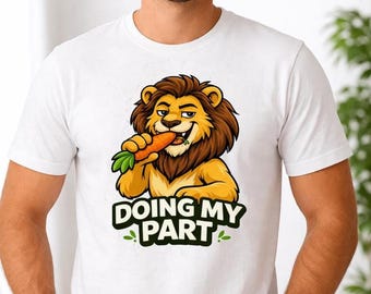 Zabawna wegańska koszulka z lwem – robię swoją część, koszulka z lwem jedzącym marchewkę, koszulka z ekologicznym humorem, zabawny prezent wegetariański, żart o zrównoważonym rozwoju