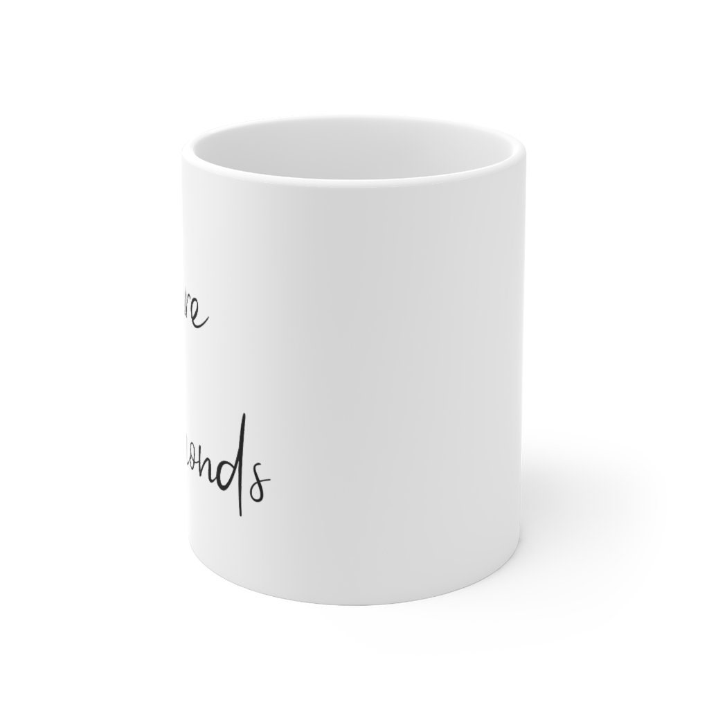 No Pressure No Diamonds Mug-Motivational Quote-Inspirational Gift-Positive Thinking-Life-Love-Support-Friends-Family-Gift-Ceramic Mug 11oz - Thumbnail 3