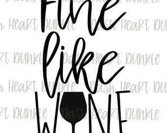 Download Fine Like Wine Etsy