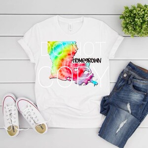 Louisiana Homegrown Sublimation Transfer | Tie Dye Sublimation Transfer | Ready to Press Sublimation Transfer