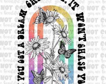 Si tienes un sueño, persíguelo Transferencia / Listo para presionar Transferencia de sublimación