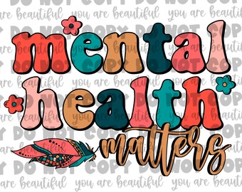 Retro Mental Health Matters DTF Transfer | Ready to Press DTF Transfer