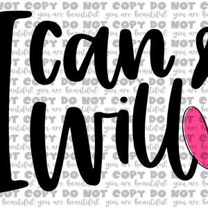 I can & I will Sublimation Transfer | Ready to Press Sublimation Transfer