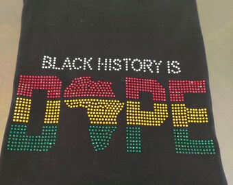 Black History is Dope