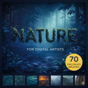 May include: A digital art graphic with the word "NATURE" in green foliage against a dark blue forest backdrop. Text below reads "FOR DIGITAL ARTISTS." A yellow circle displays "70 PROCREATE BRUSHES."