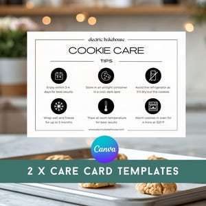May include: A card with cookie care tips, including storage and warming instructions. The card is white with black text and icons, and the text "COOKIE CARE" is at the top. The image also includes a baking sheet with cookies and the text "2 X CARE CARD TEMPLATES".
