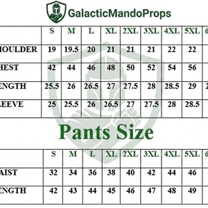 May include: A size chart for shirts and pants featuring the brand name GalacticMandoProps and a helmet logo. The table lists measurements in inches for sizes S through 6XL, covering shoulder, chest, length, and sleeve for shirts, and waist and length for pants.