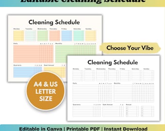May include: Two printable cleaning schedule templates with grids for daily, weekly, monthly, quarterly, and annual tasks. One version features pastel colored columns for days of the week, while the other is black and white. Text includes A4 & US Letter Size.