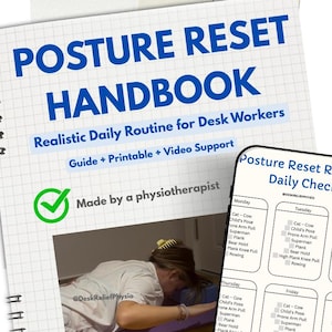 May include: A spiral-bound handbook titled "POSTURE RESET HANDBOOK" with the subtitle "Realistic Daily Routine for Desk Workers." A phone displays a daily check routine. The handbook includes a photo and the text "Made by a physiotherapist."