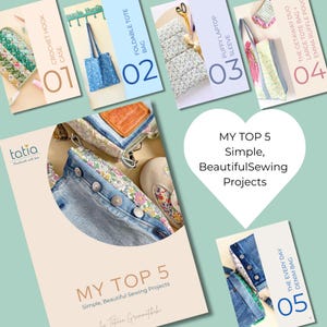 May include: A collection of sewing projects is displayed, including a crochet hook case, a foldable tote bag, a puffy laptop sleeve, and a denim bag. The text "My Top 5 Simple, Beautiful Sewing Projects" is featured.