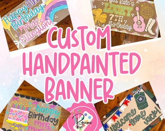 CUSTOM painted banner | Party Decor | Personalized Banner | Birthday | Graduation | Baby | Weddings AND MORE!