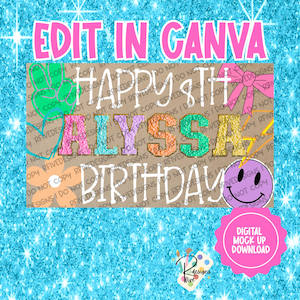 Może przedstawiać: Cyfrowy projekt urodzinowy z napisem "Happy 8th Alyssa Birthday" w kolorowych, błyszczących literach. Projekt zawiera różową kokardę, emotikon i słowa "Edit in Canva" oraz "Digital Mock Up Download".