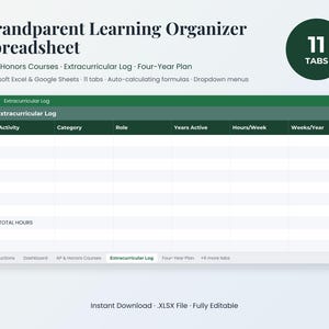 May include: A Grandparent Learning Organizer Spreadsheet for Microsoft Excel and Google Sheets. The interface displays an Extracurricular Log with columns for Activity, Category, Role, Years Active, Hours/Week, and Weeks/Year, featuring 11 tabs.