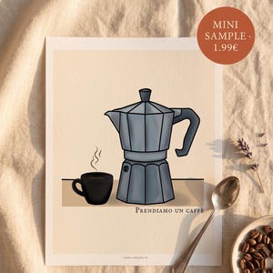 Puede incluir: Una impresión que presenta una cafetera italiana azul, una taza de café negra y la frase italiana "PRENDIAMO UN CAFFÈ". La obra de arte mide 20x25 cm. Una pequeña pegatina de muestra está en la esquina superior derecha.