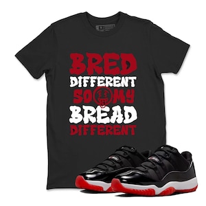 Shirt To Match AJ 11 Low Bred 2025 Sneaker Matching Tee Different Bread T-Shirt, Sneaker Label Jordan 11 Low Bred Sneaker Matching T Shirt