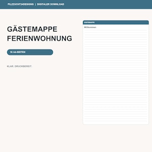 May include: A digital download template for a vacation rental guest book featuring the text GÄSTEMAPPE FERIENWOHNUNG, 16 A4-SEITEN, KLAR, DRUCKBEREIT, and PILZZUCHT24DESIGNS. The document includes a lined page with the header GÄSTERAPPE and Willkommen.