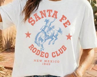 Rodeo Shirt Rodeo Santa Fe Western Tee Cowboy Tshirt Desert Graphic Cowgirl New Mexico Vintage Western Shirt Rodeo Tee Comfort Colors
