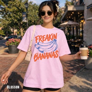 Freakin Bananas Shirt Banana Shirt