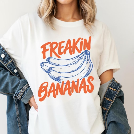 That's Bananas Humorous Shirt Trendy Graphic Gift Freakin Bananas Shirt Banana Shirt Funny Fruit Graphic Tee Retro Banana T Shirt Vintage