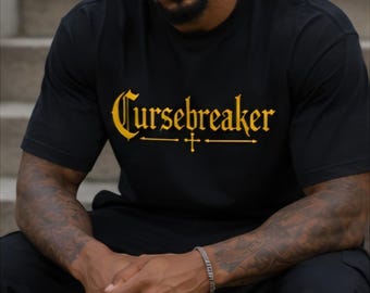 Cursebreaker Faith Shirt Christian Graphic Tee Gold Vinyl Style Inspirational Unisex Black T Shirt