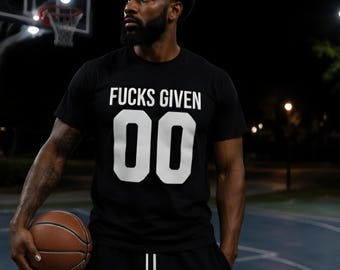 Fucks Given 00 Shirt Funny Graphic Tee Streetwear Unisex T Shirt Sarcastic Statement Shirt Trendy Casual Apparel Gift for Him Her
