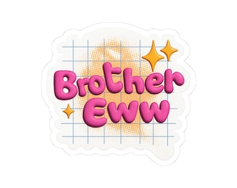 Retro sticker typografie broer Eww | Grappige vinylsticker