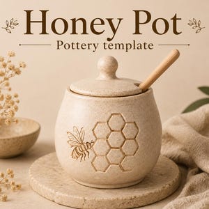 May include: A beige speckled ceramic honey pot with a matching lid and a wooden dipper. The pot features an embossed bee and honeycomb pattern. The text "Honey Pot Pottery template" is displayed above the pot in dark brown lettering.