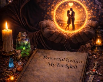 Feitiço para Trazer o Ex de Volta | Reconexão Amorosa, Ritual de Cura Emocional (Serviço Digital)