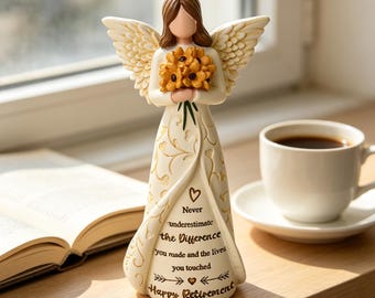 May include: A cream-colored angel figurine with brown hair, holding a bouquet of yellow flowers. The dress features a gold vine pattern and the text: Never underestimate the Difference you made and the lives you touched Happy Retirement.